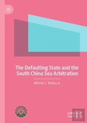 The Defaulting State And The South China Sea Arbitration