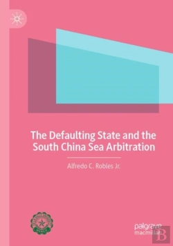 Bertrand.pt - The Defaulting State And The South China Sea Arbitration