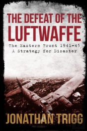 The Defeat Of The Luftwaffe