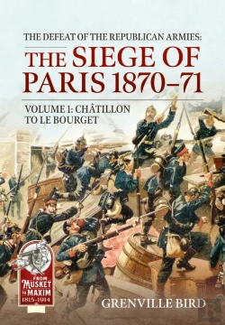 Bertrand.pt - The Defeat Of The Republican Armies: The Siege Of Paris 1870-71 Volume 1