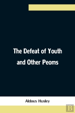 Bertrand.pt - The Defeat Of Youth And Other Peoms