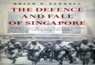 The Defence And Fall Of Singapore