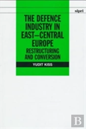 The Defence Industry In East-Central Europe