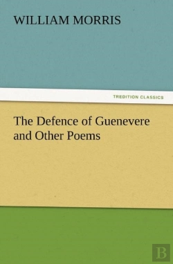 Bertrand.pt - The Defence Of Guenevere And Other Poems