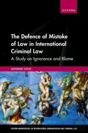 The Defence Of Mistake Of Law In International Criminal Law