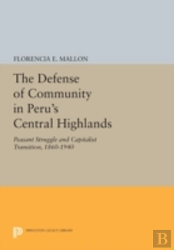 Bertrand.pt - The Defense Of Community In Peru'S Central Highlands