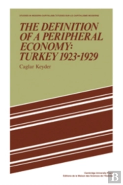 Bertrand.pt - The Definition Of A Peripheral Economy: Turkey 1923-1929