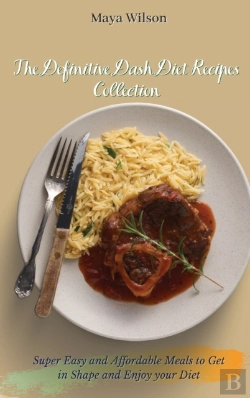 Bertrand.pt - The Definitive Dash Diet Recipes Collection