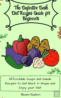 Bertrand.pt - The Definitive Dash Diet Recipes Guide For Beginners