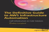 The Definitive Guide To Aws Infrastructure Automation