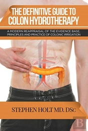 The Definitive Guide To Colon Hydrotherapy