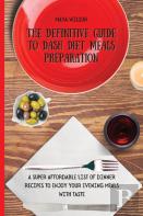 The Definitive Guide To Dash Diet Meals Preparation