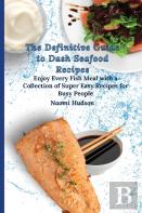 The Definitive Guide To Dash Seafood Recipes