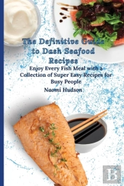 The Definitive Guide To Dash Seafood Recipes