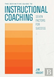 The Definitive Guide To Instructional Coaching