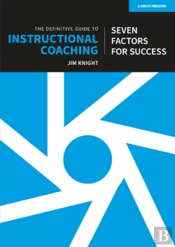 Bertrand.pt - The Definitive Guide To Instructional Coaching: Seven Factors For Success (Uk Edition)