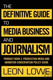 The Definitive Guide To Media Business And Journalism