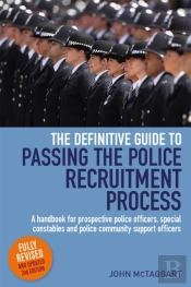 The Definitive Guide To Passing The Police Recruitment Process 2nd Edition