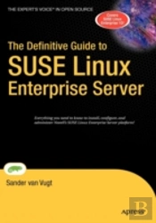 The Definitive Guide To Suse Linux Enterprise Server