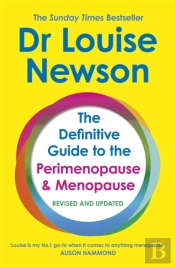 The Definitive Guide To The Perimenopause And Menopause