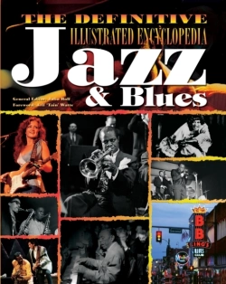 Bertrand.pt - The Definitive Illustrated Encyclopedia Of Jazz And Blues