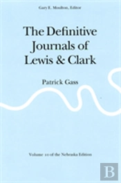 The Definitive Journals Of Lewis And Clark, Vol 10