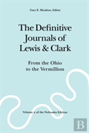 The Definitive Journals Of Lewis And Clark, Vol 2