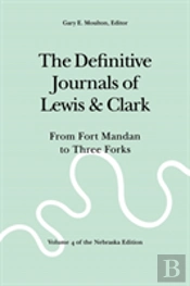 The Definitive Journals Of Lewis And Clark, Vol 4