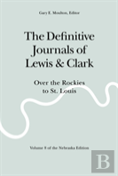 The Definitive Journals Of Lewis And Clark, Vol 8