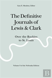 The Definitive Journals Of Lewis And Clark, Vol 8