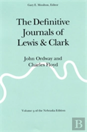 The Definitive Journals Of Lewis And Clark, Vol 9