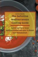The Definitive Mediterranean Cooking Guide