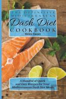The Definitive Mediterranean Dash Diet Cookbook