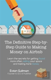The Definitive Step-By-Step Guide To Making Money On Airbnb