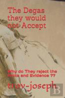The Degas They Would Not Accept