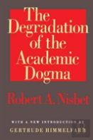 The Degradation Of The Academic Dogma