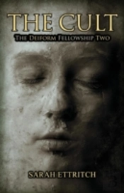 The Deiform Fellowship Two: The Cult
