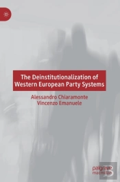 The Deinstitutionalization Of Western European Party Systems