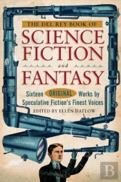 The Del Rey Book Of Science Fiction And Fantasy