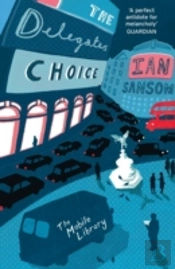 The Delegatesâ€™ Choice