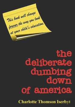Bertrand.pt - The Deliberate Dumbing Down Of America