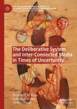 Bertrand.pt - The Deliberative System And Inter-Connected Media In Times Of Uncertainty