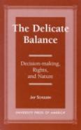 The Delicate Balance
