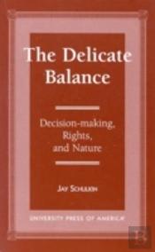 The Delicate Balance