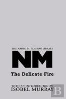 The Delicate Fire