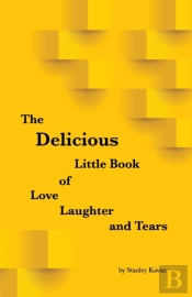The Delicious Little Book Of Love, Laughter And Tears