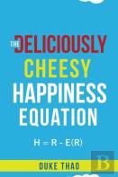 The Deliciously Cheesy Happiness Equation