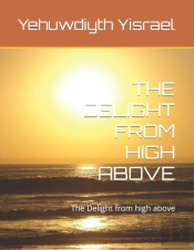The Delight From High Above