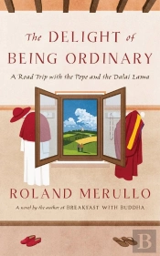 The Delight Of Being Ordinary