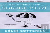 The Delightful Life Of A Suicide Pilot